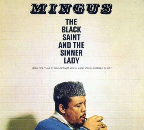 Charles Mingus - Black saint & sinner lady