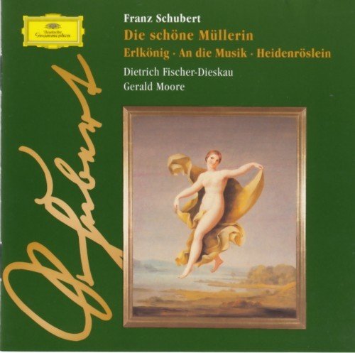Franz Schubert - Die schöne Müllerin/Erlkönig/An die Musik/Heidenröslein