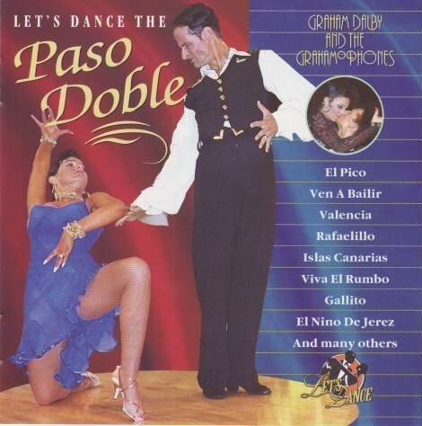 Graham Dalby and the Grahamophones - Let's dance the paso doble
