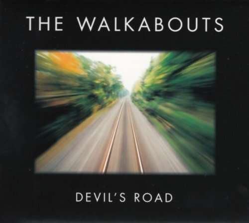 The Walkabouts - Devil's road (2 CDs) Deluxe Edition