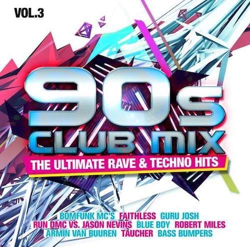 Various - 90s Club Mix Vol.3 - The ultimative rave & techno hits (2 CDs)